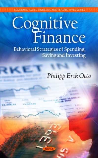 Cognitive Finance : Behavioral Strategies of Spending, Saving & Investing, Hardback Book