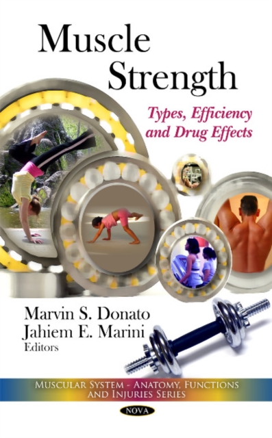 Muscle Strength : Types, Efficiency & Drug Effects, Hardback Book