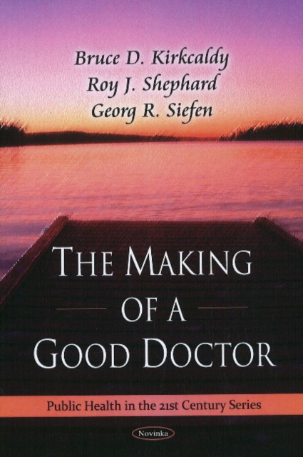 Making of a Good Doctor, Hardback Book