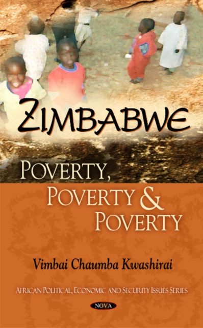 Zimbabwe : Poverty, Poverty & Poverty, Hardback Book