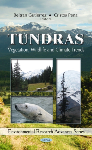 Tundras : Vegetation, Wildlife & Climate Trends, Hardback Book