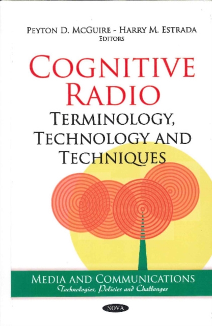Cognitive Radio : Terminology, Technology & Techniques, Hardback Book