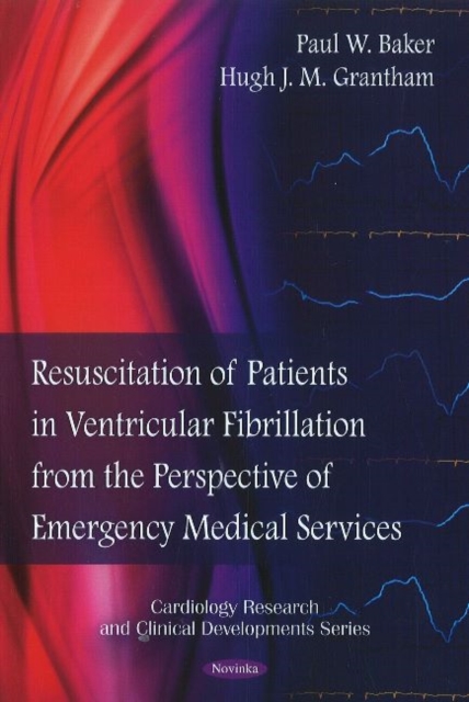 Resuscitation of Patients in Ventricular Fibrillation from the Perspective of Emergency Medical Services, Paperback / softback Book