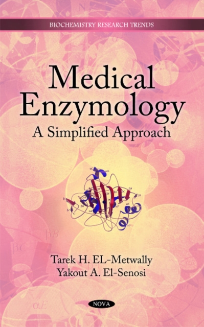 Medical Enzymology : A Simplified Approach, Hardback Book
