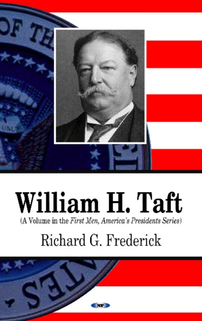 William H Taft, Hardback Book