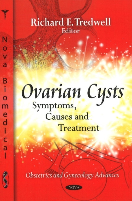 Ovarian Cysts : Symptoms, Causes & Treatment, Hardback Book