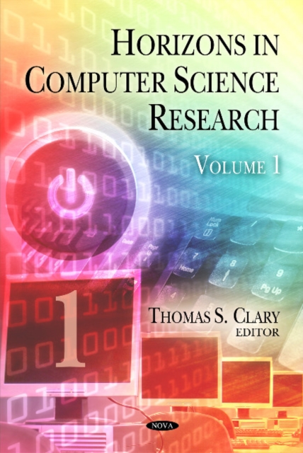 Horizons in Computer Science Research : Volume 1, Hardback Book