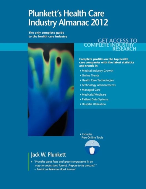 Plunkett's Health Care Industry Almanac 2012, Paperback / softback Book