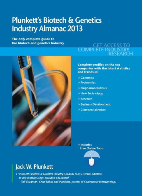 Plunkett's Biotech & Genetics Industry Almanac 2013 : Biotech & Genetics Industry Market Research, Statistics, Trends & Leading Companies, Paperback / softback Book