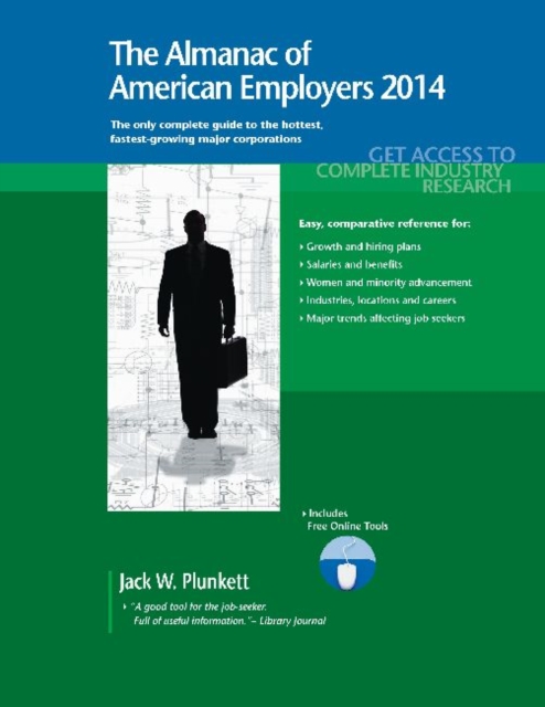 The Almanac of American Employers 2014 : Market Research, Statistics & Trends Pertaining to the Leading Corporate Employers in America, Paperback / softback Book
