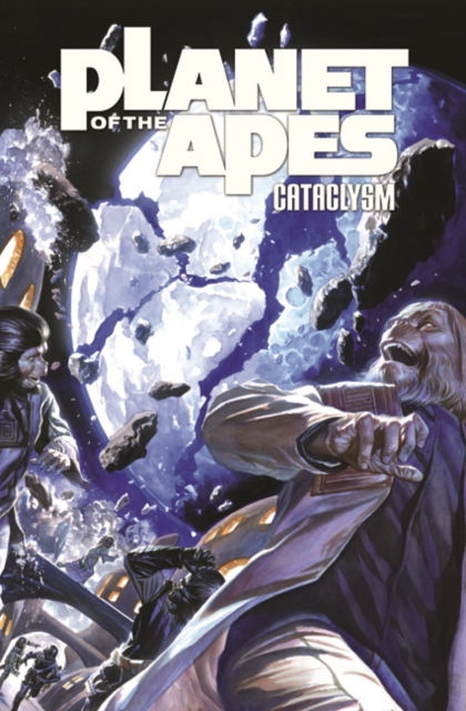 Planet of the Apes : Cataclysm Volume 2, Paperback Book