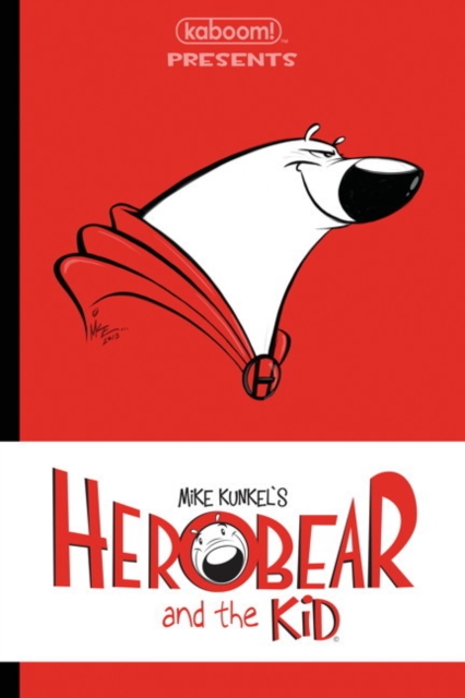 Herobear & the Kid Vol. 1 The Inheritance, Paperback / softback Book