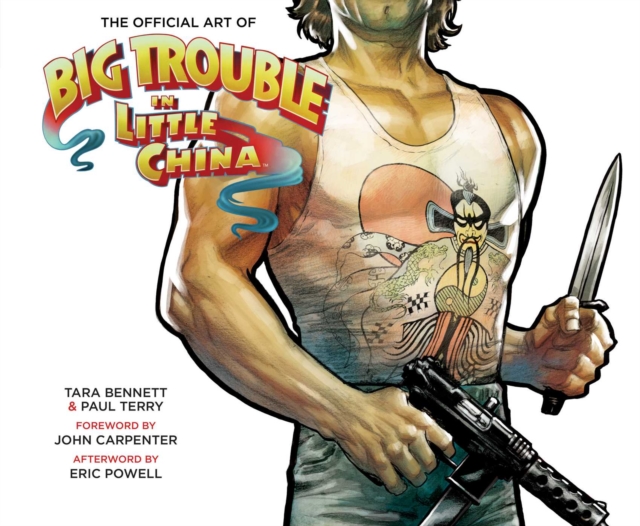 The Art Of Big Trouble In Little China, Hardback Book