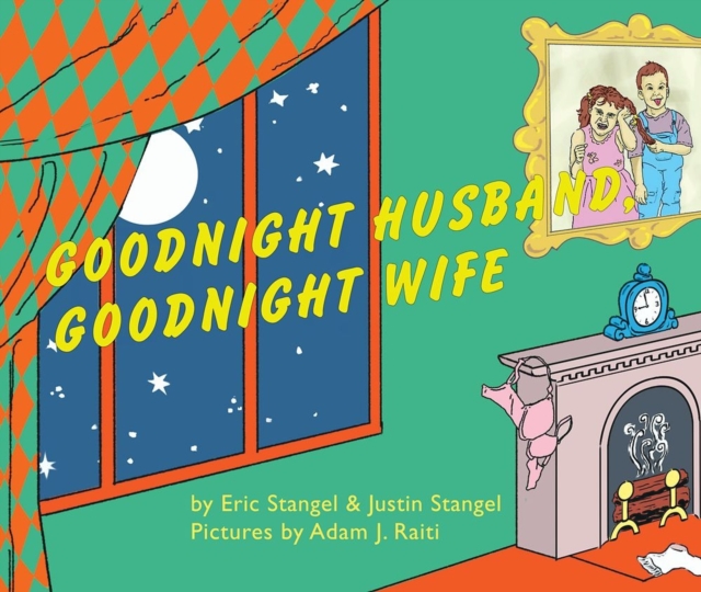 Goodnight Husband, Goodnight Wife, Hardback Book