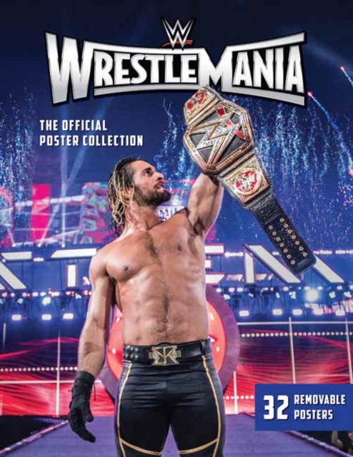 WWE: WrestleMania: The Official Poster Collection, Paperback / softback Book