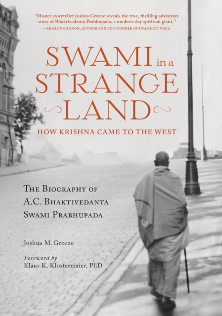 Swami in a Strange Land : How Krishna Came to the West, Paperback / softback Book