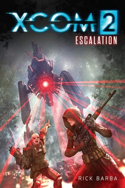 XCOM 2: ESCALATION, Paperback / softback Book