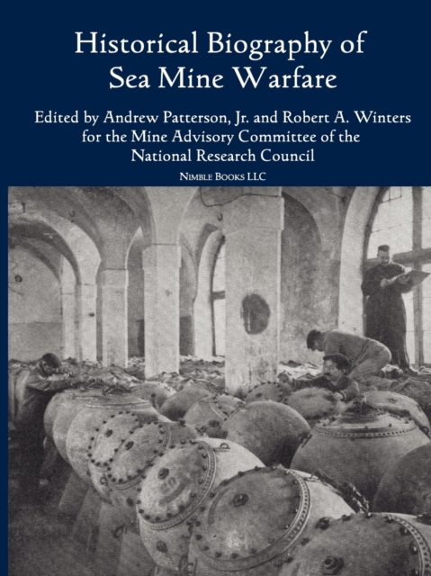 Historical Bibliography of Sea Mine Warfare, Paperback / softback Book