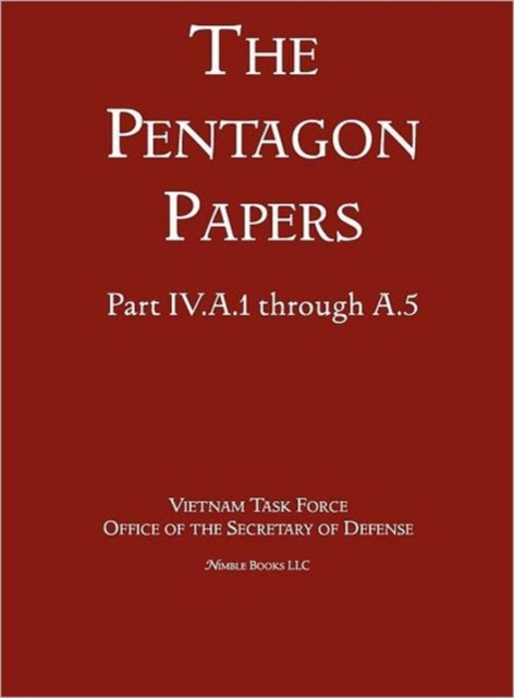 United States - Vietnam Relations 1945 - 1967 (the Pentagon Papers) (Volume 2), Hardback Book