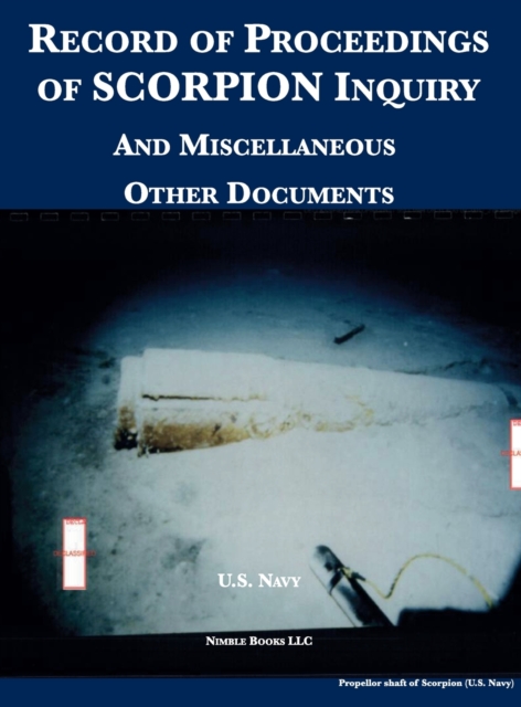 Record of Proceedings of SCORPION Inquiry : And Miscellaneous Other Documents, Hardback Book