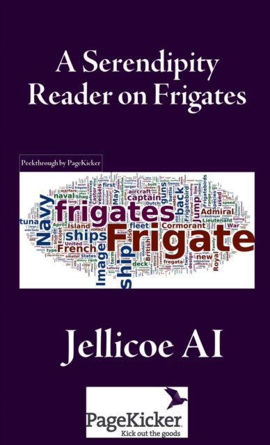 A Serendipity Reader on Frigates, Hardback Book