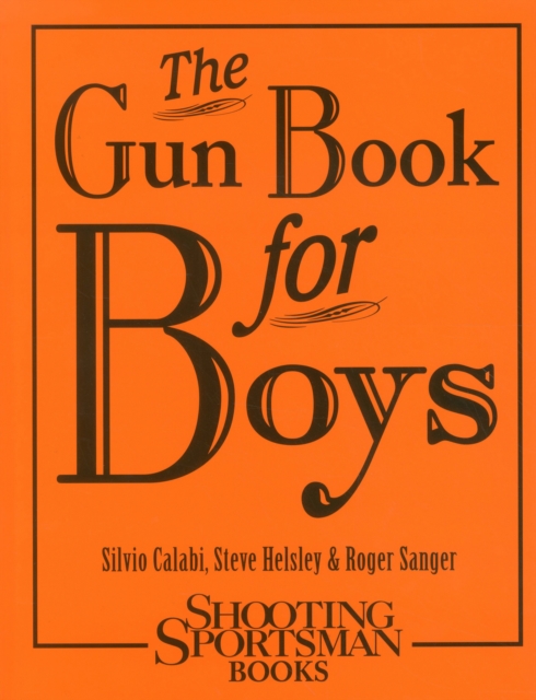 The Gun Book for Boys, Hardback Book