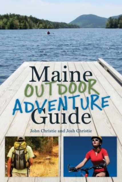 Maine Outdoor Adventure Guide, Paperback / softback Book