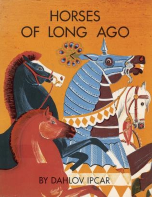 Horses of Long Ago, Hardback Book