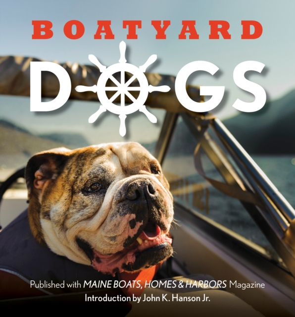 Boatyard Dogs, Hardback Book