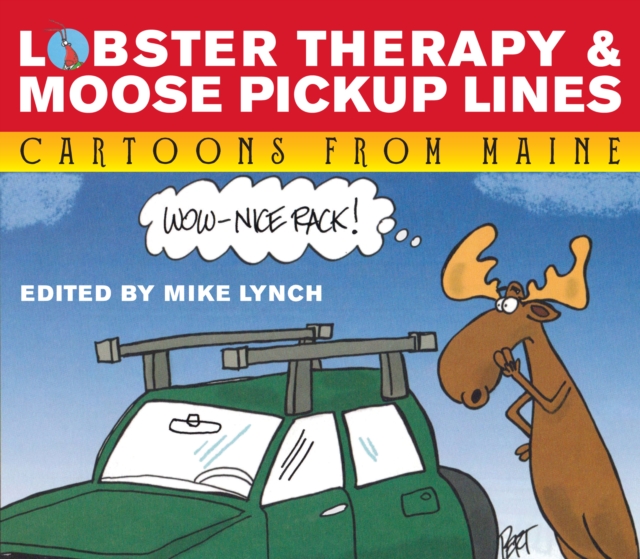 Lobster Therapy & Moose Pick-Up Lines, Paperback / softback Book