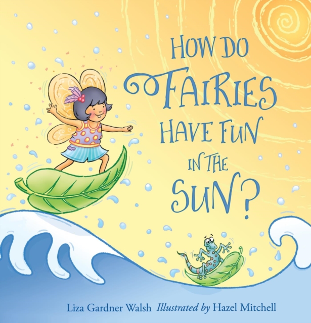 How Do Fairies Have Fun in the Sun?, PDF eBook