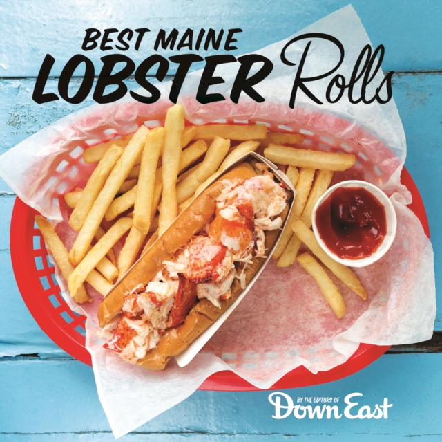 Best Maine Lobster Rolls, Hardback Book