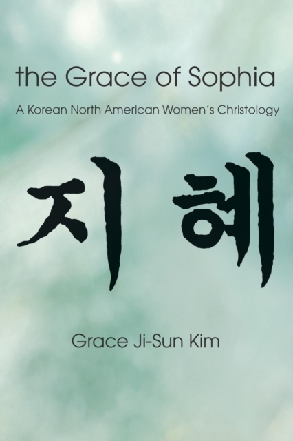 The Grace of Sophia, Paperback / softback Book