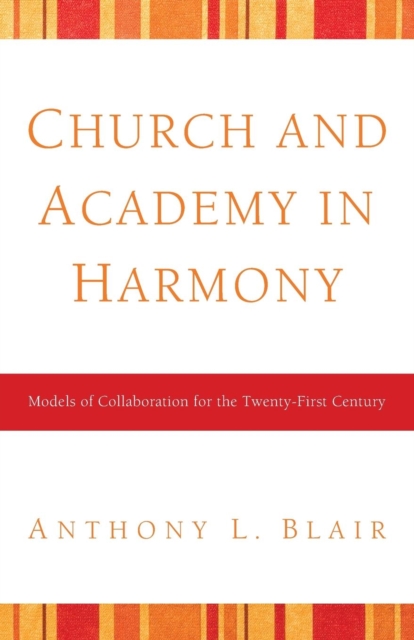Church and Academy in Harmony, Paperback / softback Book
