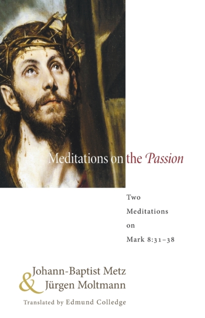 Meditations on the Passion, Paperback / softback Book