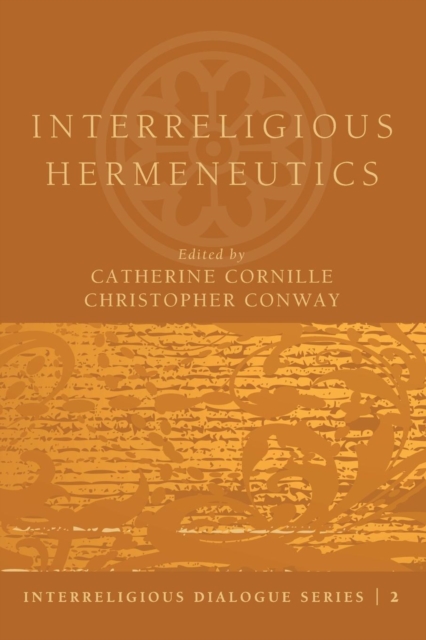 Interreligious Hermeneutics, Paperback / softback Book