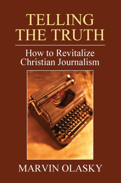 Telling the Truth, Paperback / softback Book