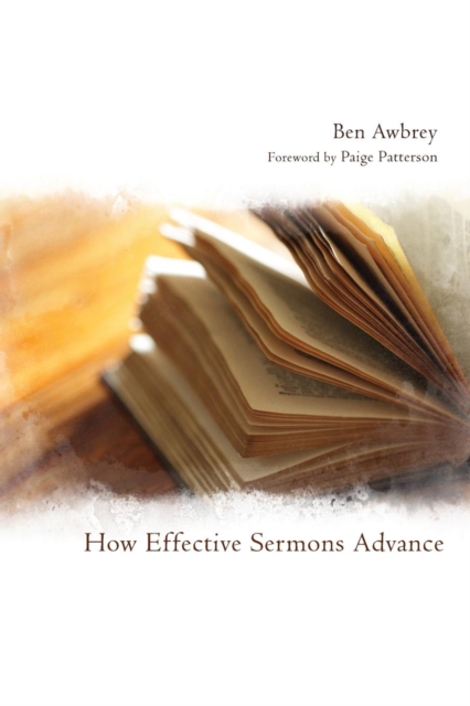 How Effective Sermons Advance, Paperback / softback Book