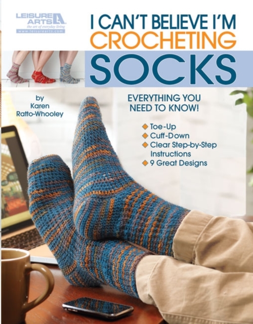 I Can't Believe I'm Crocheting Socks, Paperback / softback Book