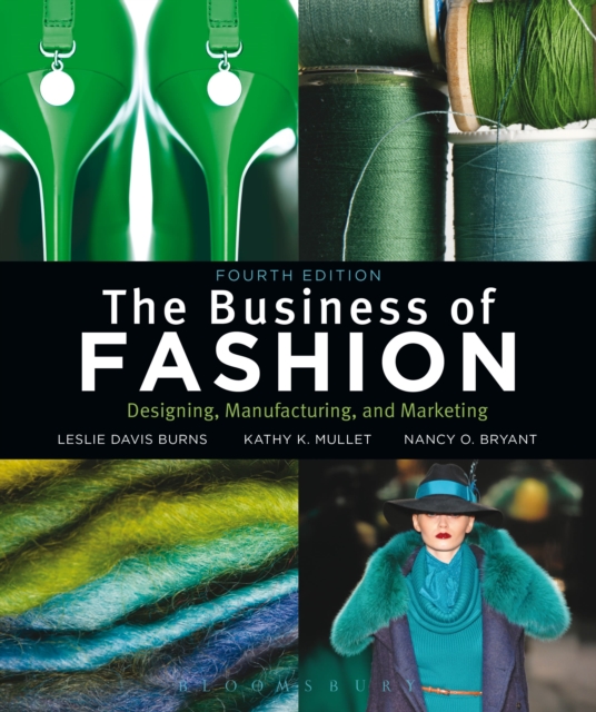 The Business of Fashion : Designing, Manufacturing and Marketing, Paperback / softback Book
