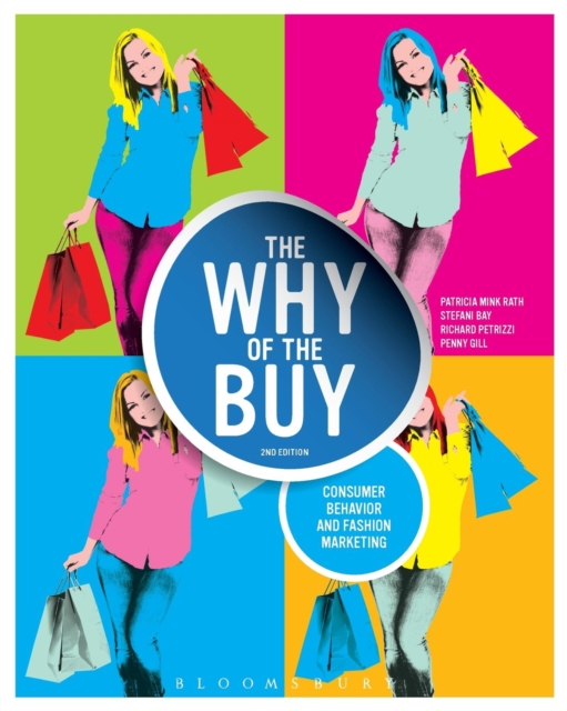 The Why of the Buy : Consumer Behavior and Fashion Marketing, Paperback / softback Book