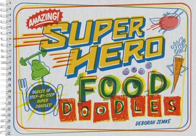 Super Food Doodles Coloring Book, Novelty book Book