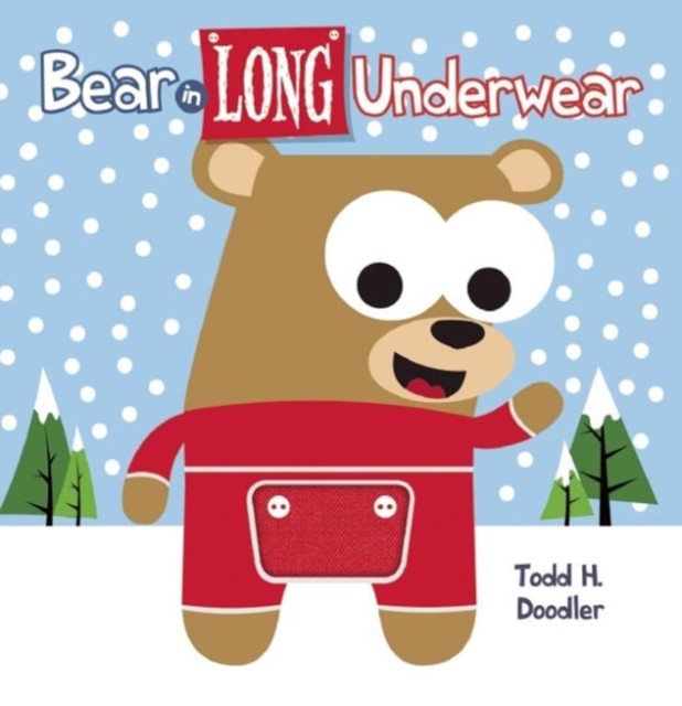 Bear In Long Underwear, Hardback Book