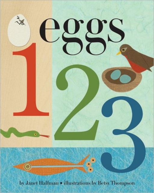 Eggs, 1, 2, 3: Who Will The Babies Be? : Who Will The Babies Be?, Hardback Book