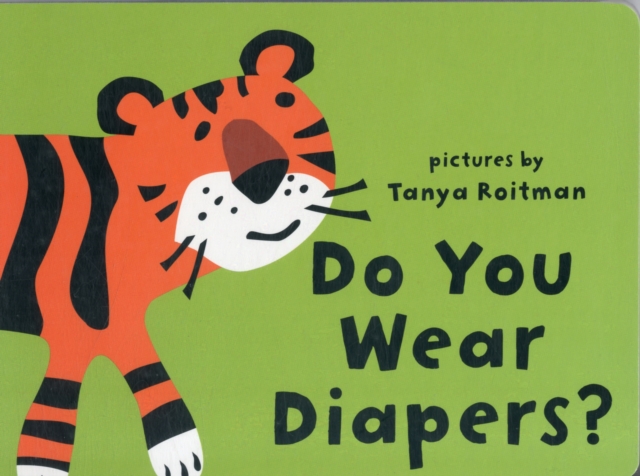 Do You Wear Diapers?, Hardback Book