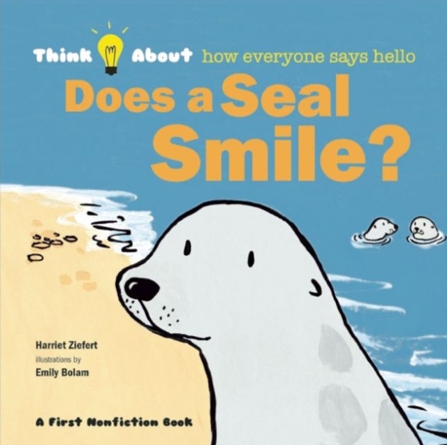 Does a Seal Smile?, Hardback Book