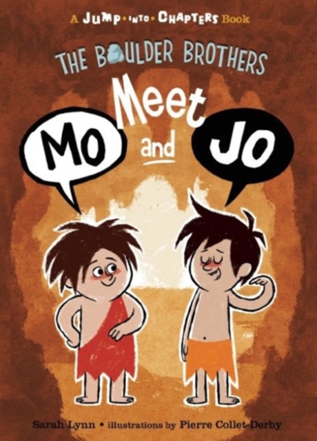 The Boulder Brothers: Meet Mo and Jo : Meet Mo and Jo, Hardback Book