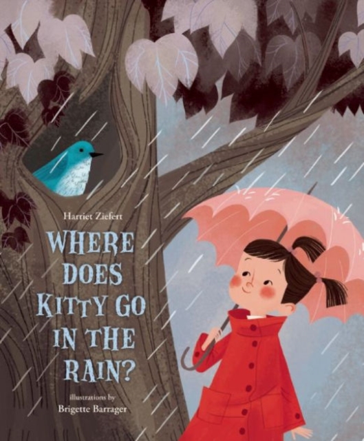 Where Does Kitty Go in the Rain?, Hardback Book