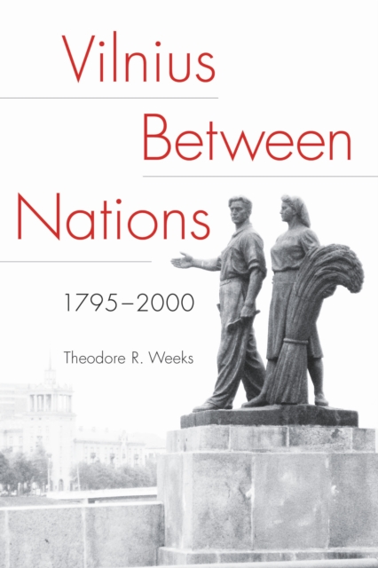 Vilnius between Nations, 1795-2000, EPUB eBook