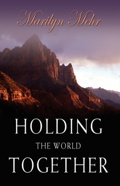 Holding the World Together, Paperback / softback Book